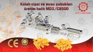 külah cipsi ve mısır çubukları üretim hattı MDXCB500